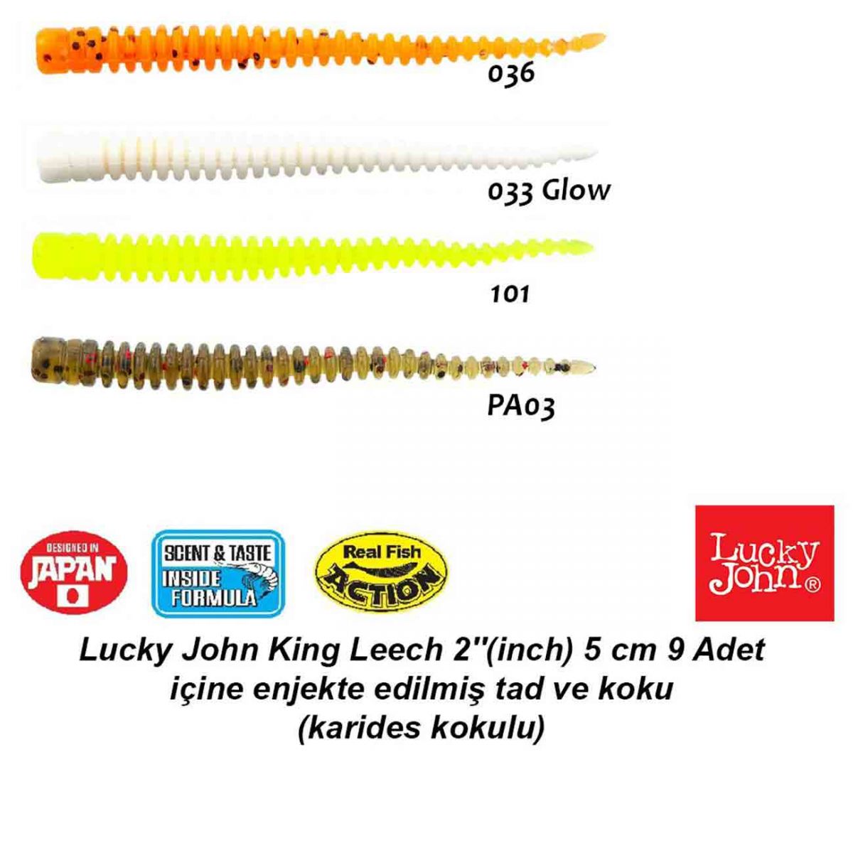  Lucky John King Leech 2 İnch (5 cm) Lrf Silikon Yem, 1 paket içinde 9 adet bulunmaktadır.